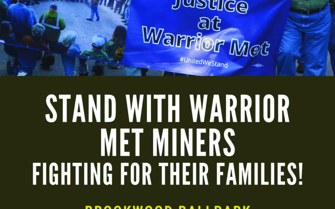 Alabama Coal Miners on Strike at Warrior Met Coal