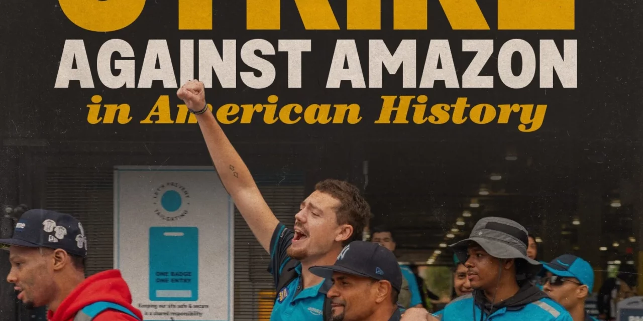 Amazon Workers Nationwide Build on Growing Union Momentum