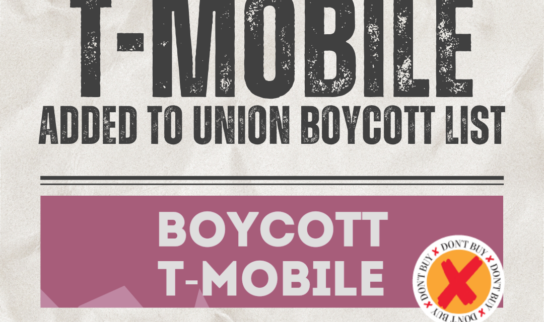 AFL-CIO Adds T-Mobile to Its Boycott List